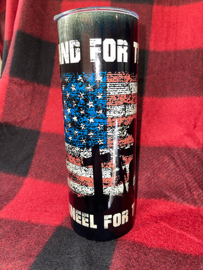 Stand for the Flag and kneel for the Cross